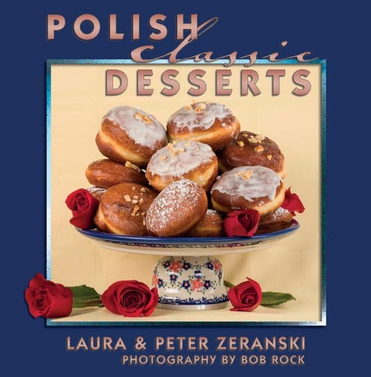 Polish Classic Desserts (Classic Recipes Series) - 9290