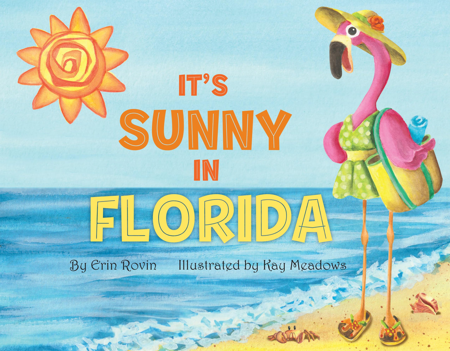 It's Sunny in Florida (Pelican)