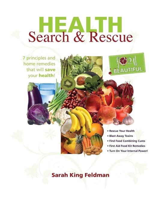 Health Search & Rescue: 7 principles and home remedies that will save your health.