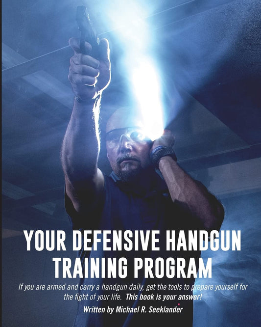 Your Defensive Handgun Training Program - 3718