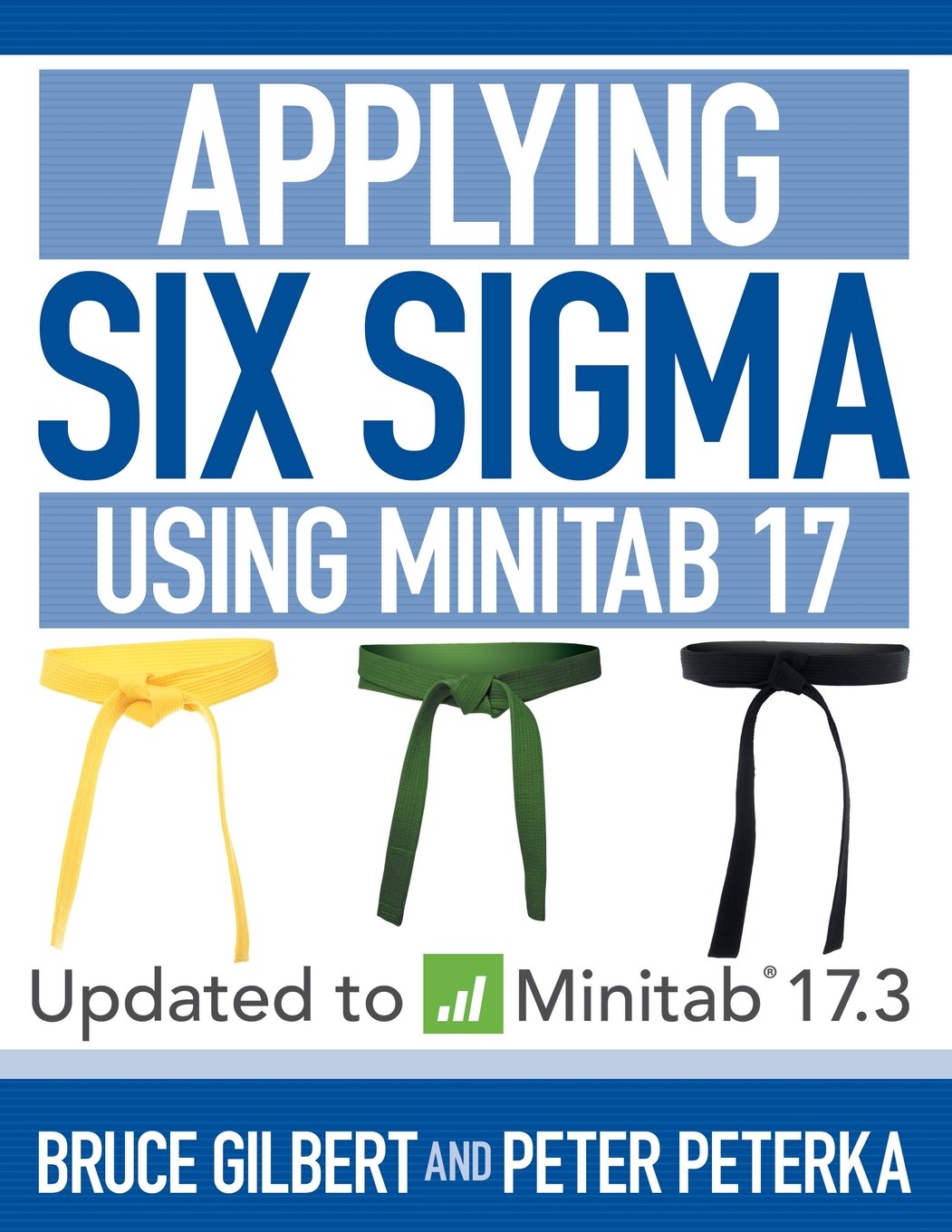 Applying Six Sigma Using Minitab