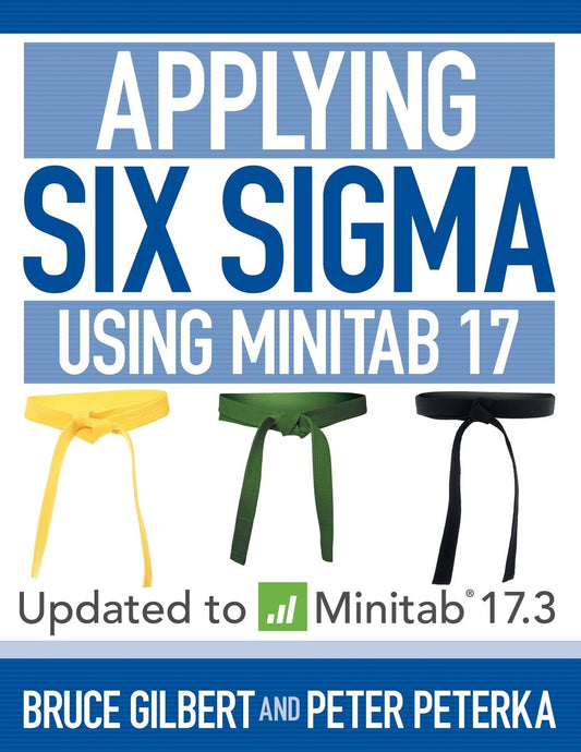Applying Six Sigma Using Minitab