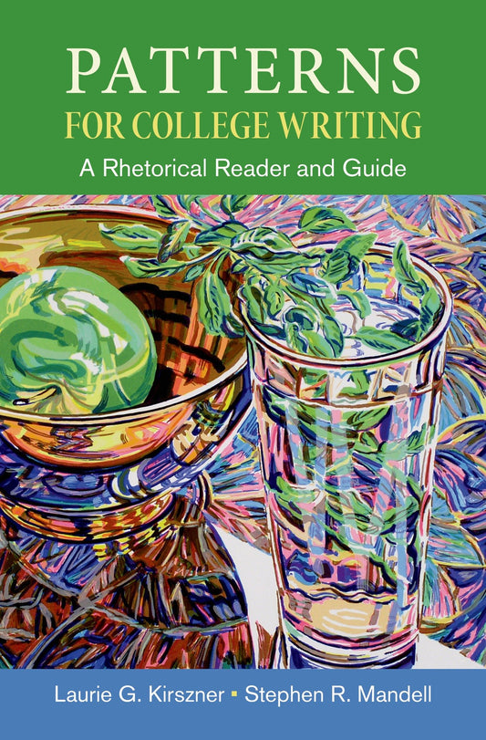 Patterns for College Writing: A Rhetorical Reader and Guide - 4212