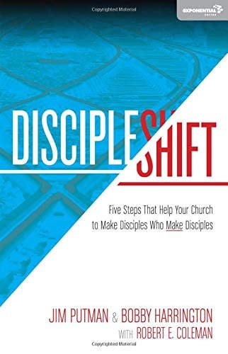 DiscipleShift: five steps that help your church to make disciples who make disciples