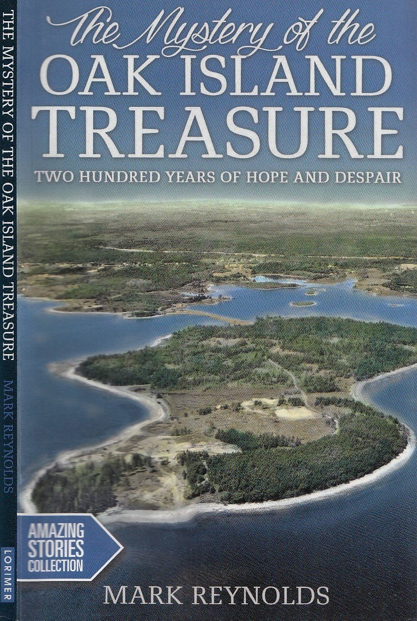 The Mystery of the Oak Island Treasure: Two Hundred Years of Hope and Despair (Amazing Stories) - 9714