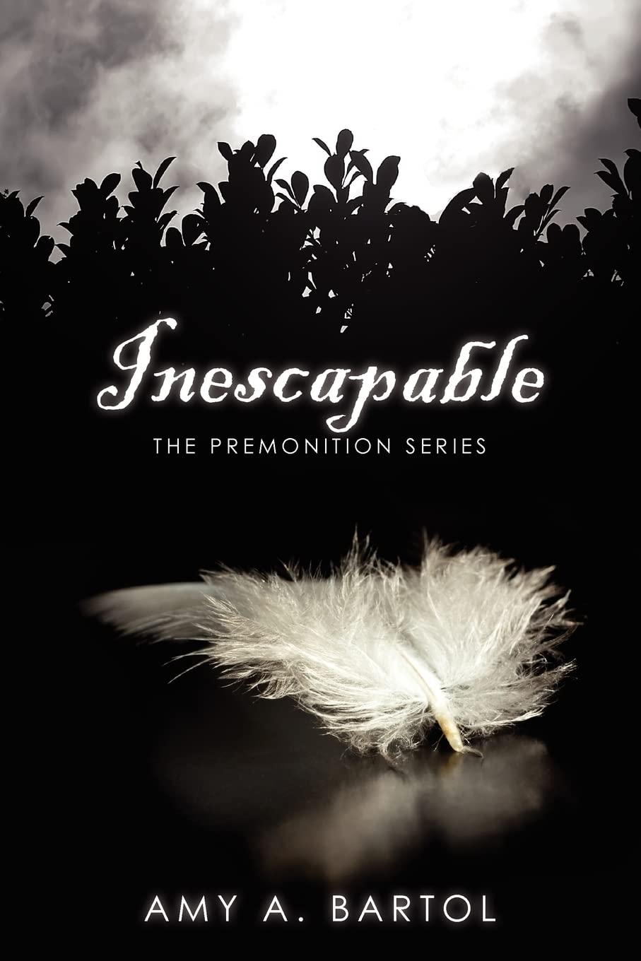 Inescapable: The Premonition Series (Volume 1)