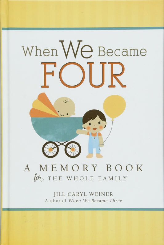 When We Became Four: A Memory Book for the Whole Family - 6286
