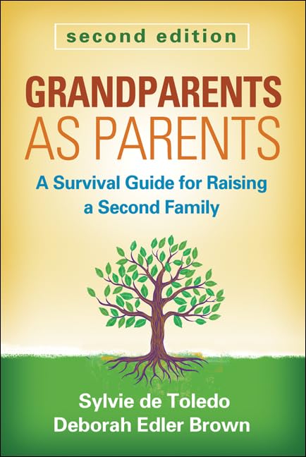 Grandparents as Parents: A Survival Guide for Raising a Second Family - 2157