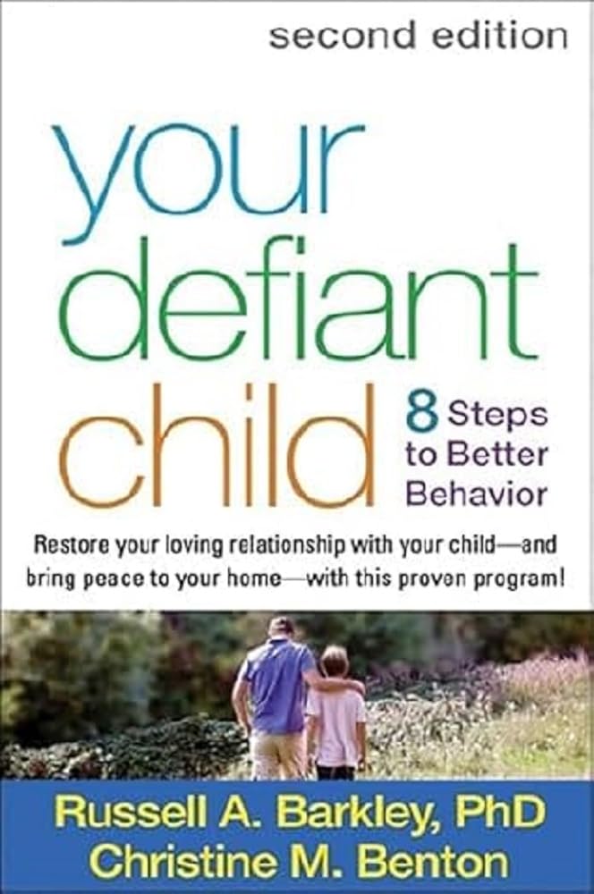 Your Defiant Child: Eight Steps to Better Behavior - 9240