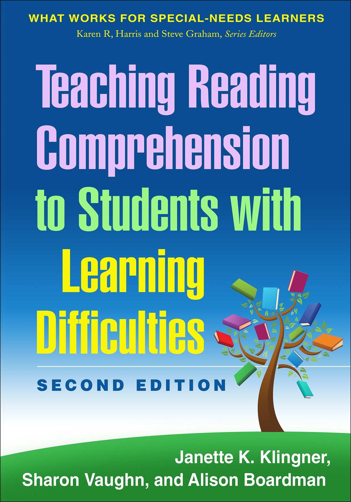 Teaching Reading Comprehension to Students with Learning Difficulties (What Works for Special-Needs Learners) - 886