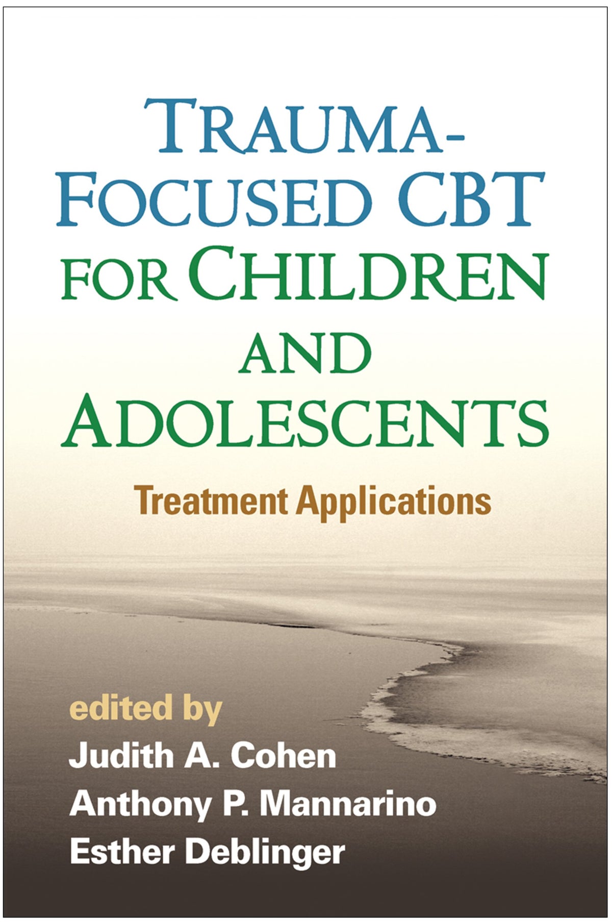 Trauma-Focused CBT for Children and Adolescents: Treatment Applications