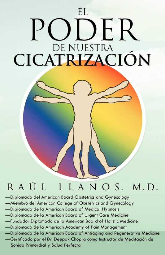 El Poder De Nuestra Cicatrización (Spanish Edition)