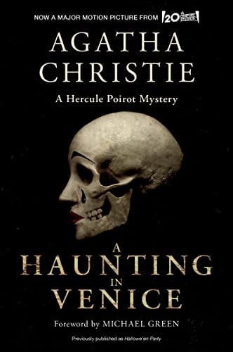 A Haunting in Venice [Movie Tie-In] Originally Published As Hallowe'en Party: a Hercule Poirot Mystery