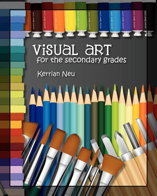 Visual Art for the Secondary Grades - 4330