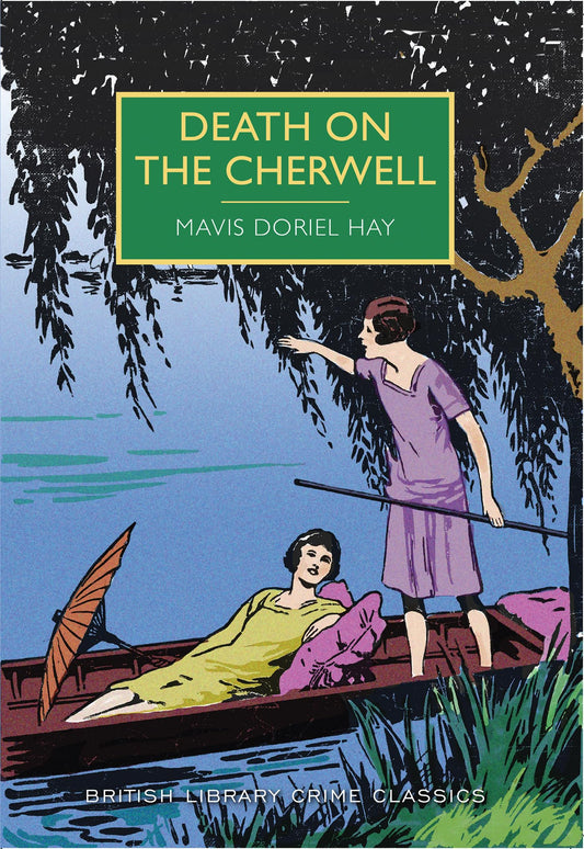 Death on the Cherwell (British Library Crime Classics)