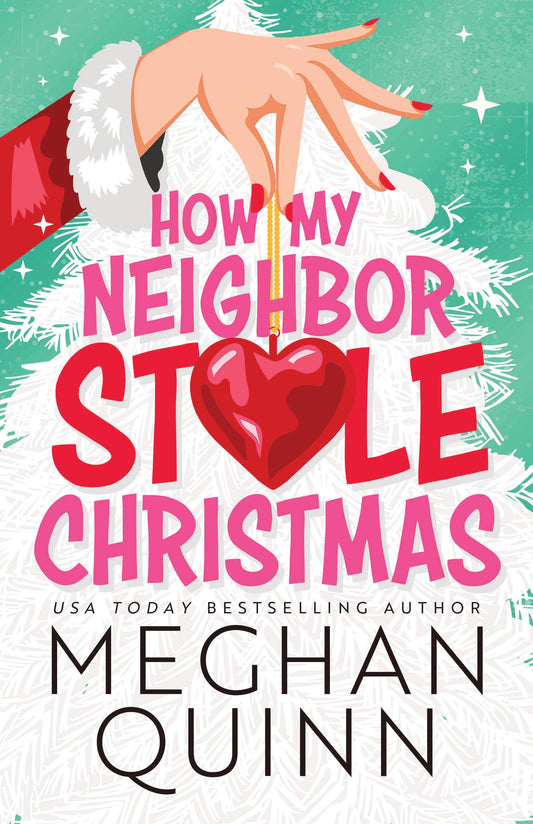 How My Neighbor Stole Christmas - 2638