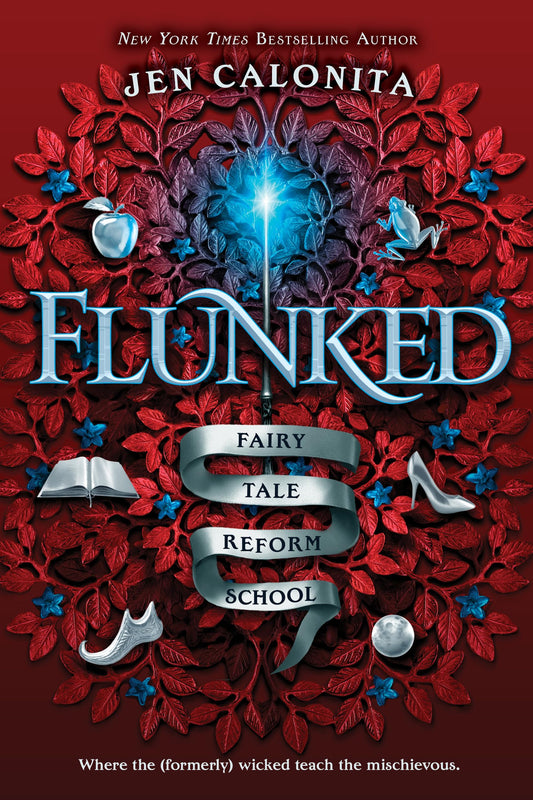 Flunked (Fairy Tale Reform School, 1)