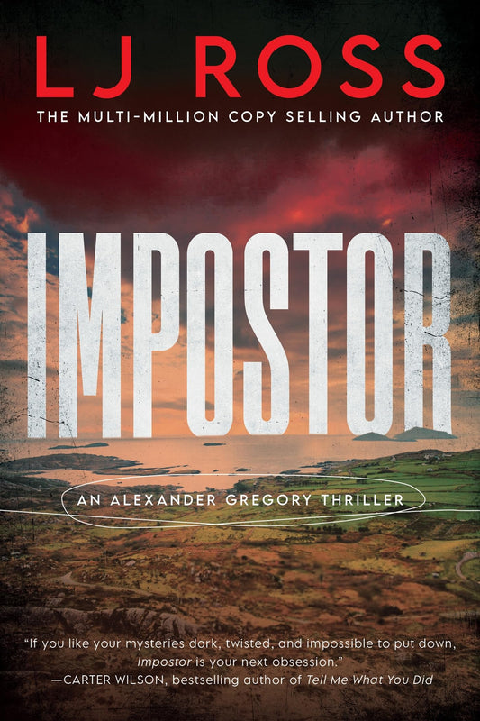 Impostor: A Gripping Psychological Crime Thriller (Alexander Gregory Thrillers, 1)