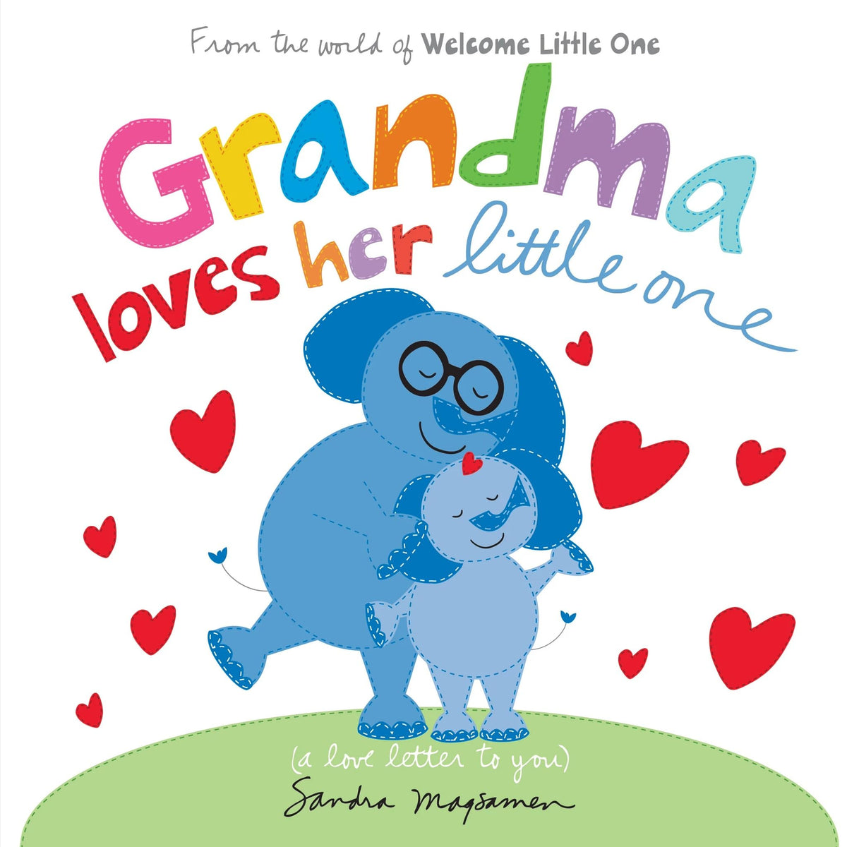 Grandma Loves Her Little One: A Board Book of Wishes and Love for Babies and Toddlers (Welcome Little One Baby Gift Collection)