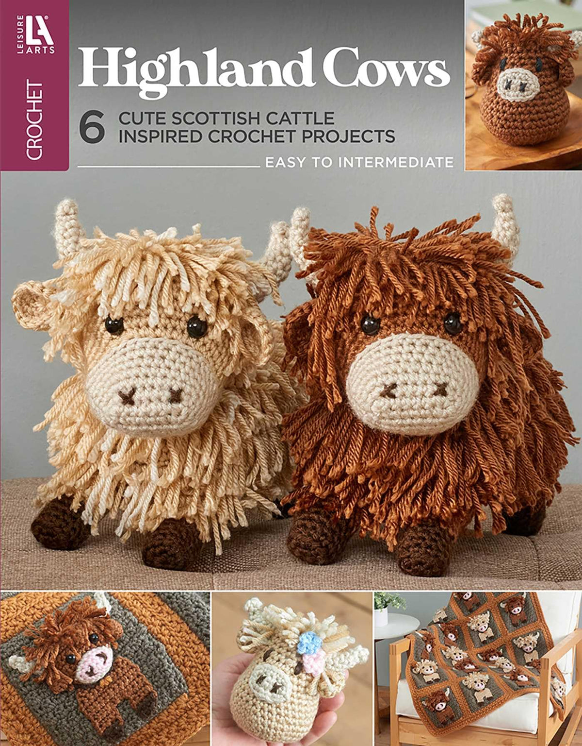 Highland Cows Crochet: 6 Cute Scottish Cattle Inspired Crochet Projects