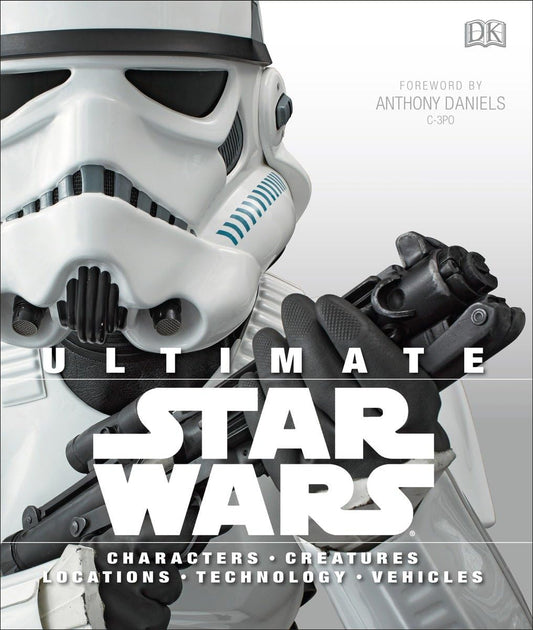 Ultimate Star Wars: Characters, Creatures, Locations, Technology, Vehicles - 6305