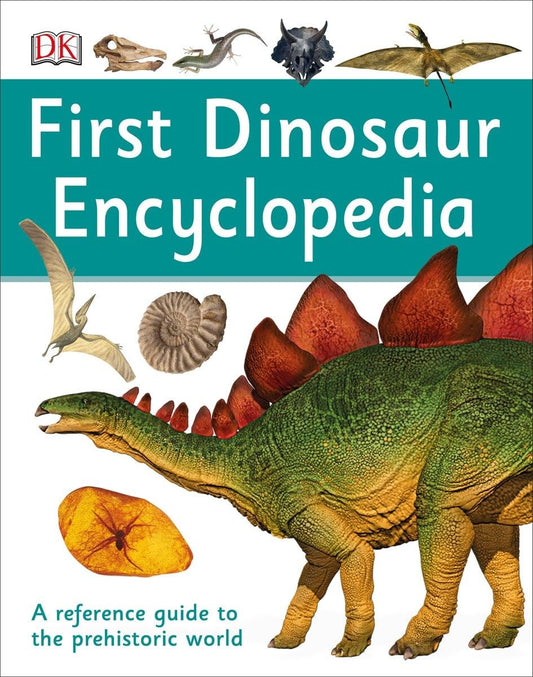 First Dinosaur Encyclopedia (DK First Reference) - 6446