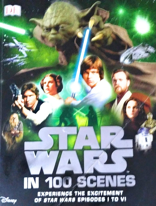 Star Wars in 100 Scenes: Experience the Excitement of the Epic Saga