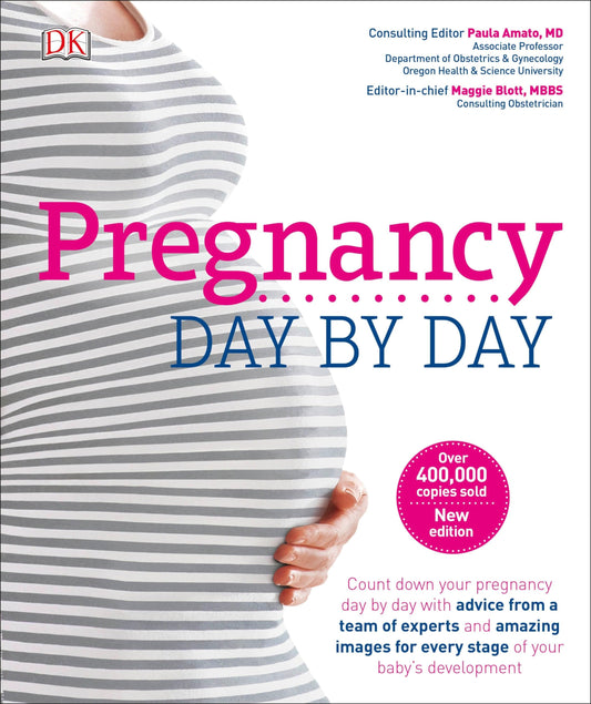 Pregnancy Day By Day: An Illustrated Daily Countdown to Motherhood, from Conception to Childbirth and - 8354