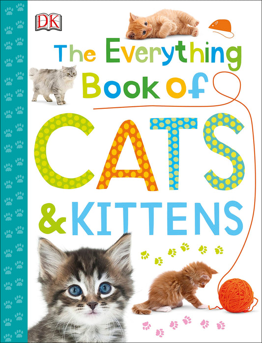 The Everything Book of Cats and Kittens (Everything About Pets) - 1488