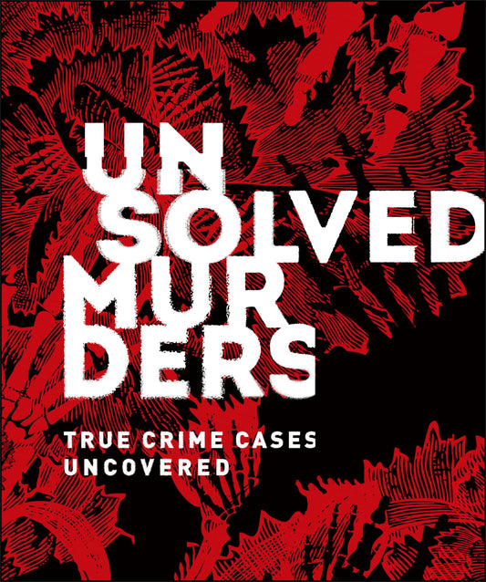 Unsolved Murders: True Crime Cases Uncovered - 8188