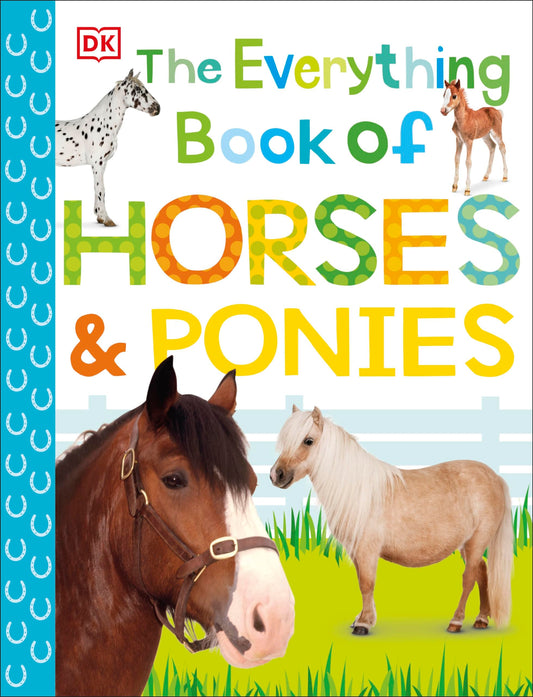 The Everything Book of Horses and Ponies (Everything About Pets) - 1229