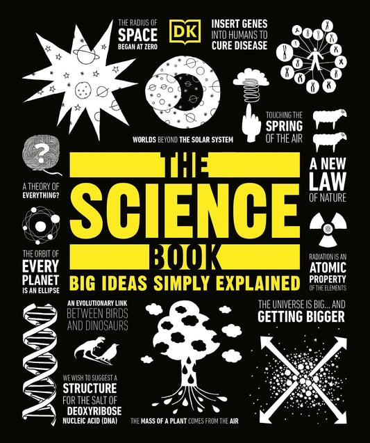 The Science Book: Big Ideas Simply Explained (DK Big Ideas) - 9119