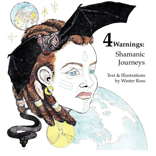4 Warnings: Shamanic Journeys