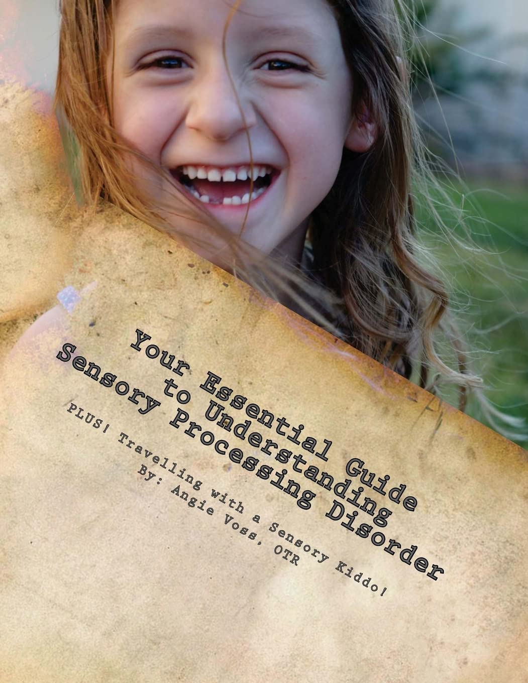 Your Essential Guide to Understanding Sensory Processing Disorder: PLUS : Travelling with a Sensory Kiddo!