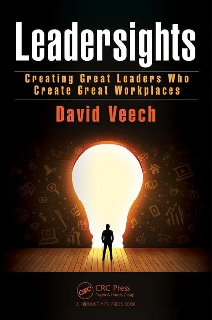 Leadersights: Creating Great Leaders Who Create Great Workplaces - 3997