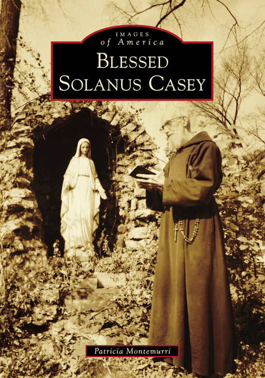 Blessed Solanus Casey (Images of America)