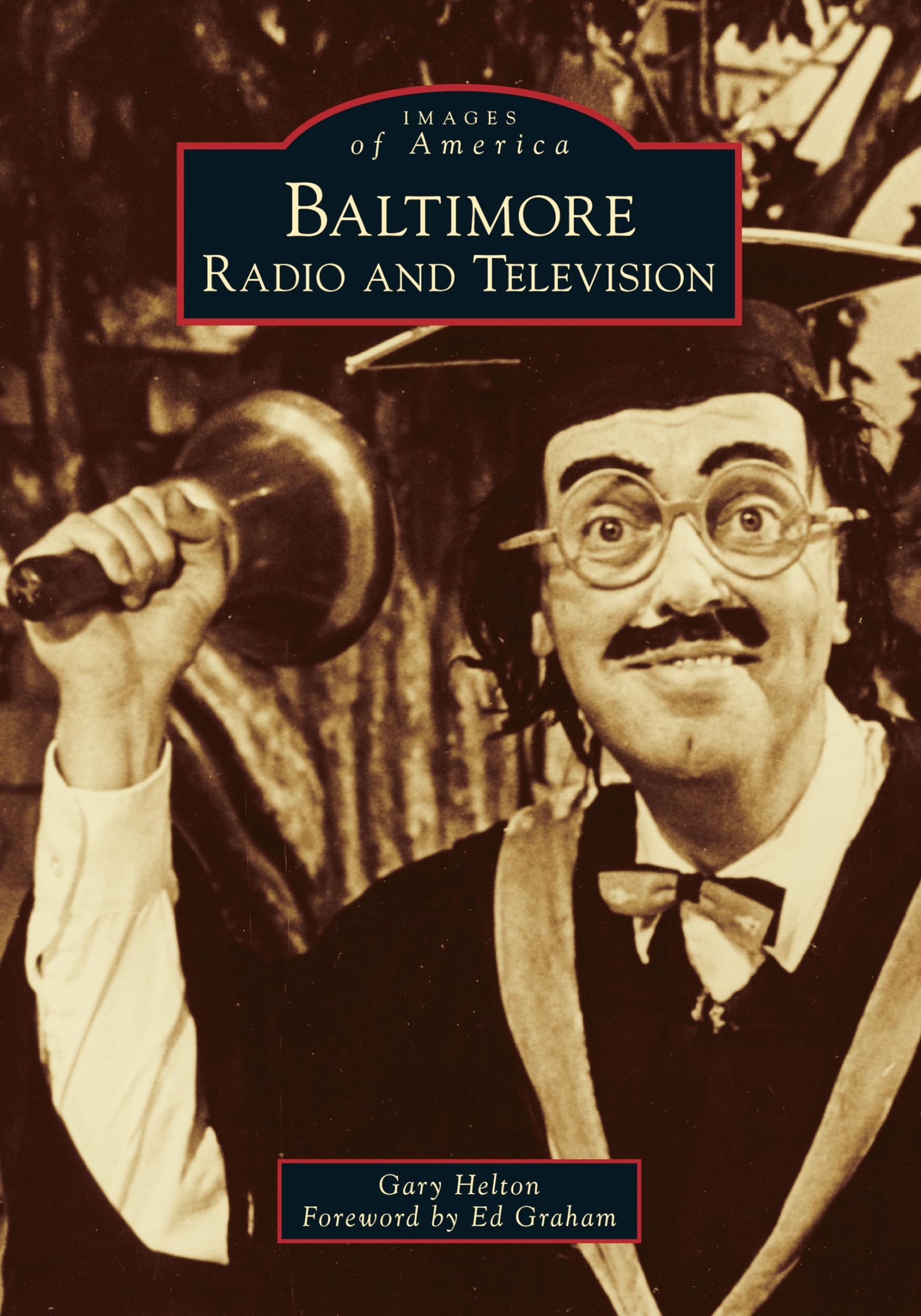 Baltimore Radio and Television (Images of America) - 5600