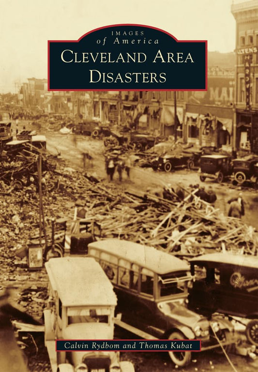 Cleveland Area Disasters (Images of America)