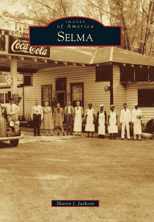 Selma (Images of America) - 938