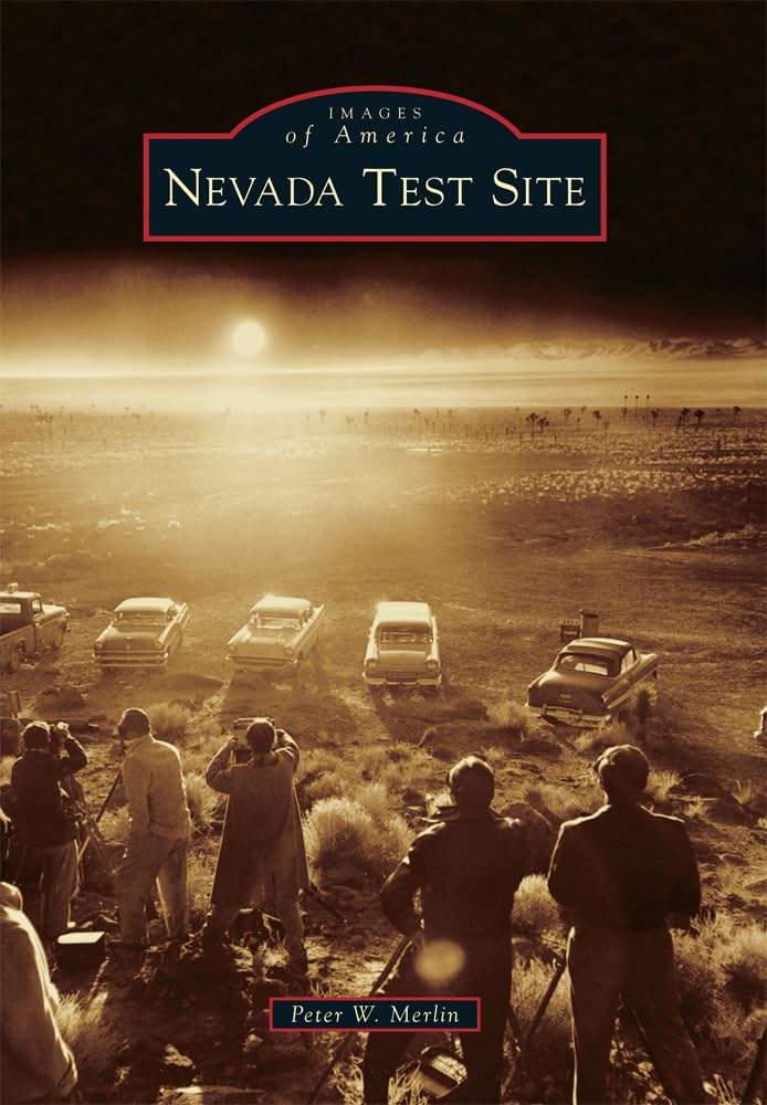Nevada Test Site (Images of America)