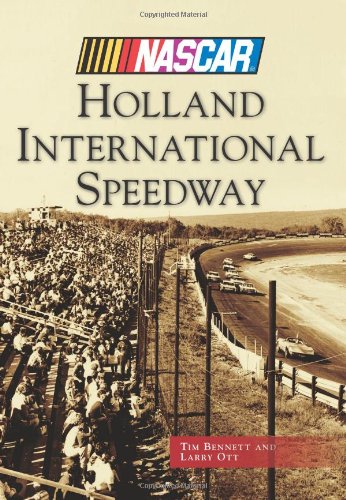 Holland International Speedway (NASCAR Library Collection)