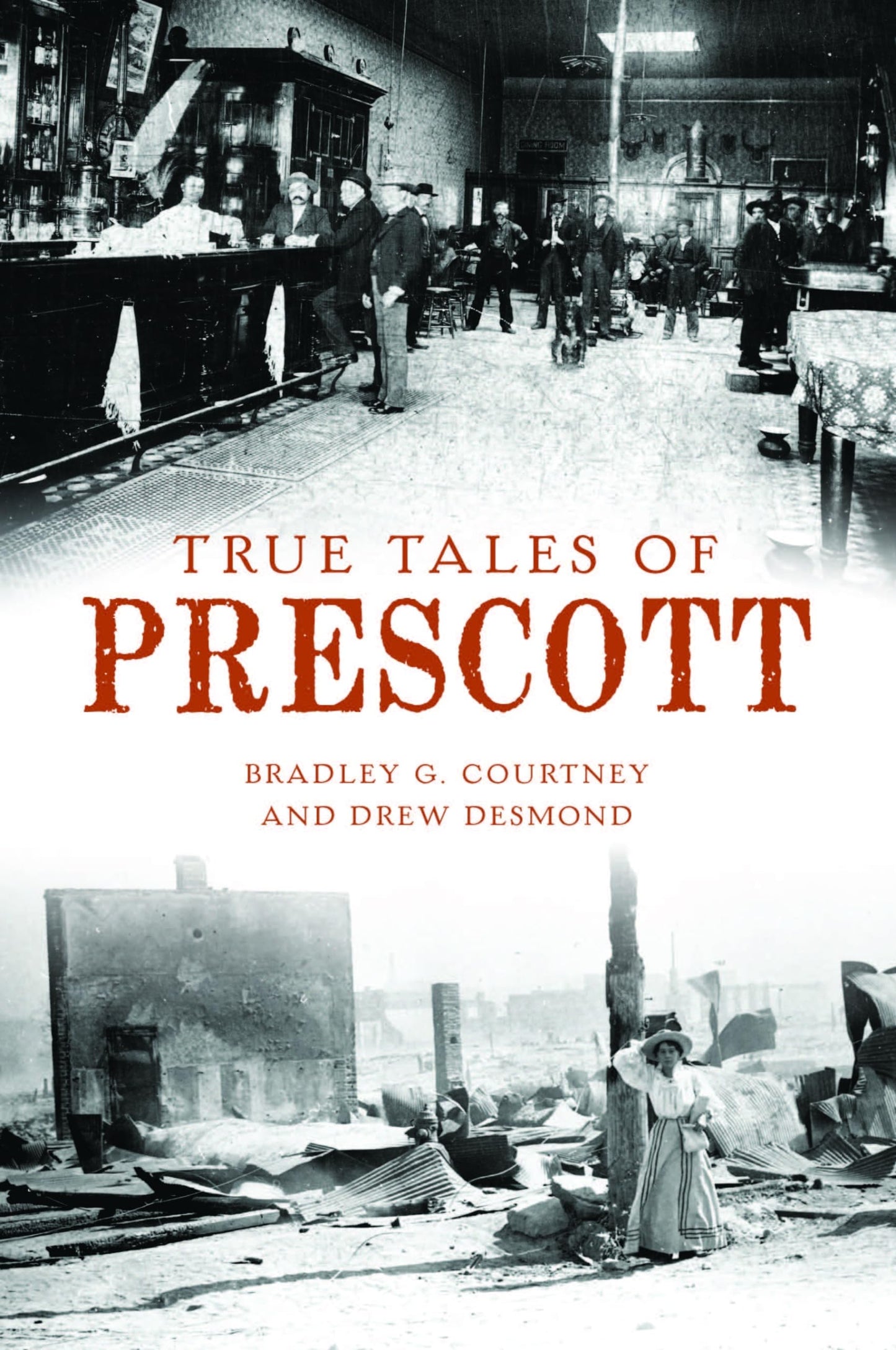True Tales of Prescott (American Chronicles) - 7617