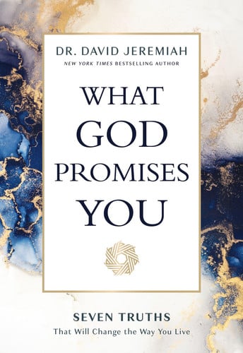 What God Promises You Seven Truths That Will Change the Way You Live