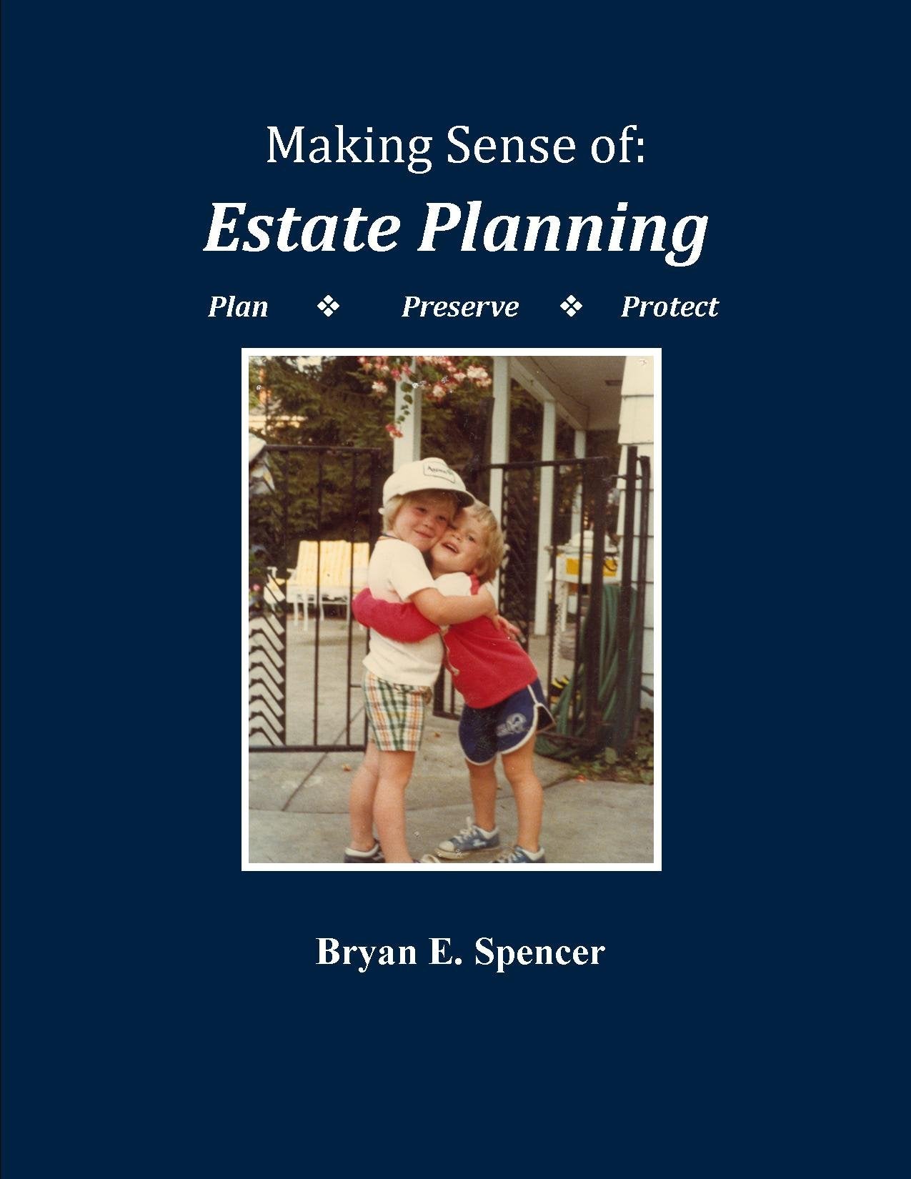 Making Sense Of: Estate Planning