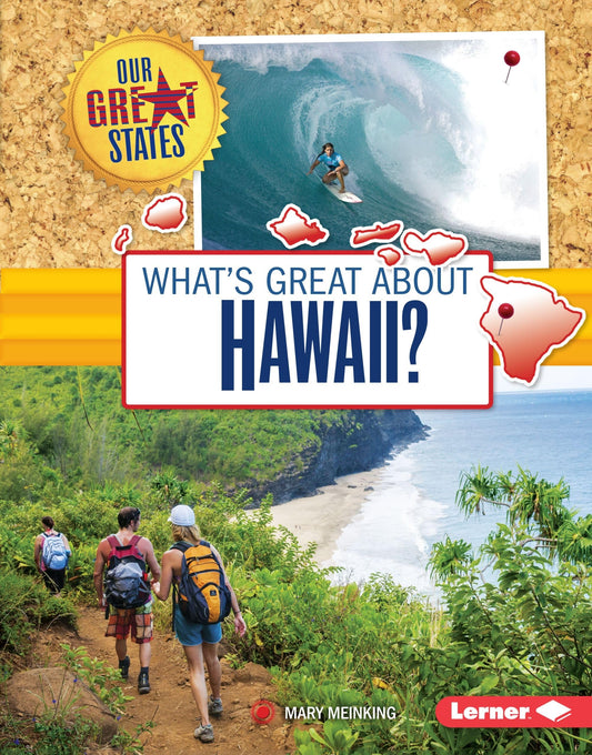 What's Great about Hawaii? (Our Great States)