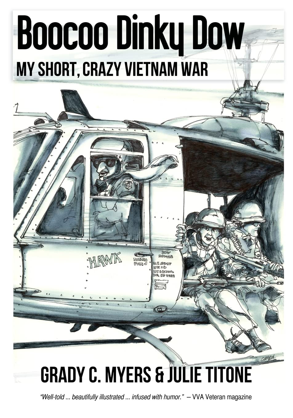 Boocoo Dinky Dow: My short, crazy Vietnam War