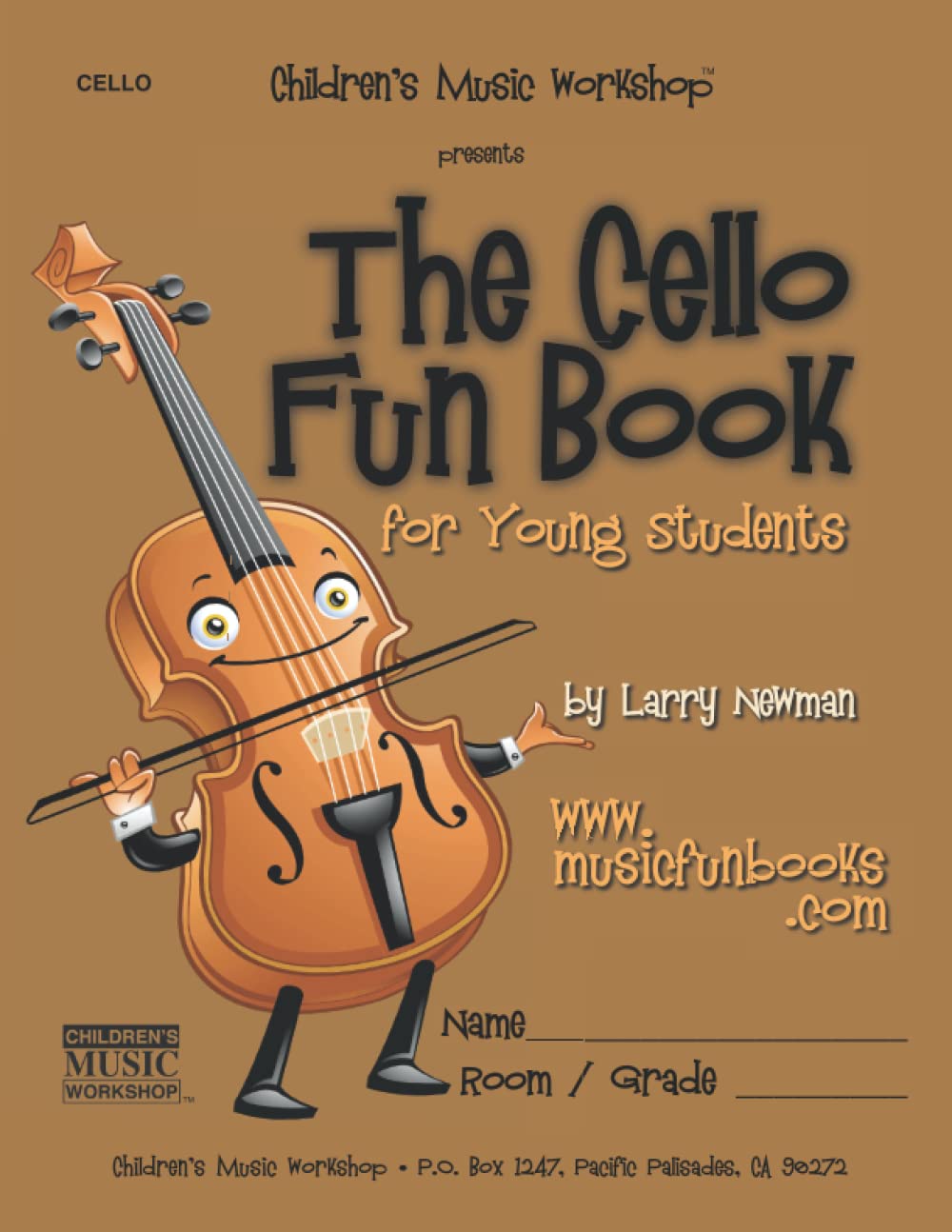 The Cello Fun Book: for Young Students (The Violin Fun Book Series for Violin, Viola, Cello and Bass) - 2957