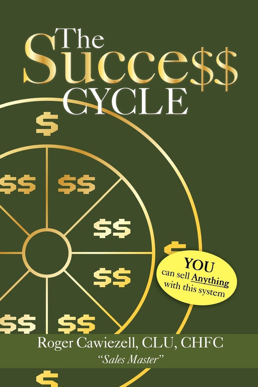 The Success Cycle: You Can Sell Anything With This System - 5036