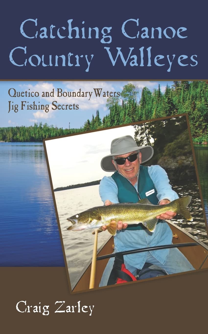 Catching Canoe Country Walleyes: Quetico and Boundary Waters Jig Fishing Secrets
