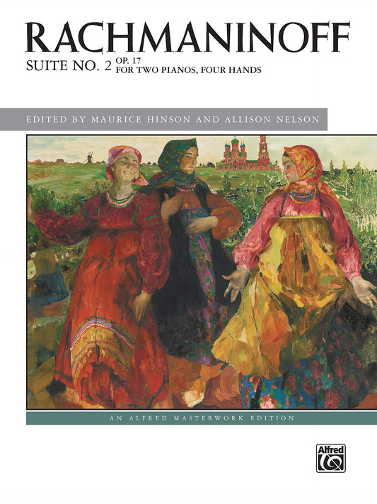 Rachmaninoff -- Suite No. 2, Op. 17: For Two Pianos, Four Hands (Alfred Masterwork Edition) - 2276